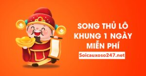 soi cầu song thủ lô