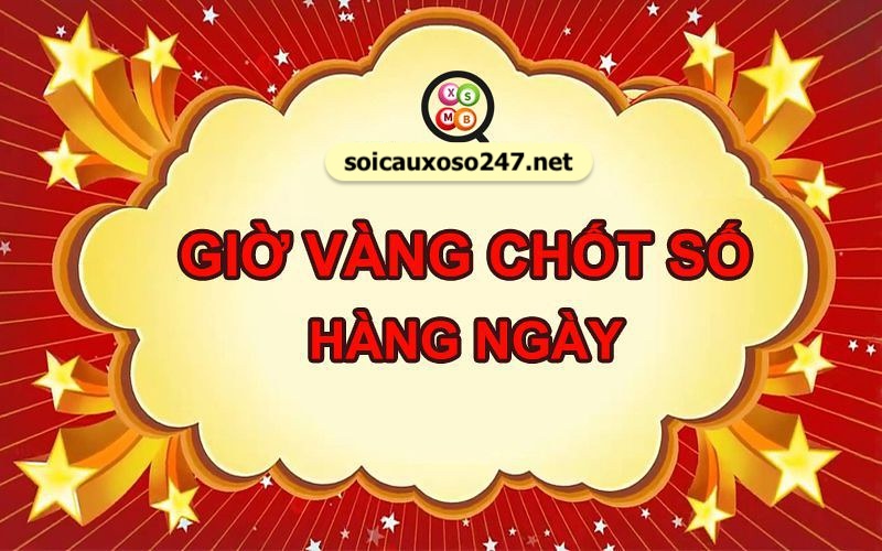 giờ vàng chốt số miền bắc