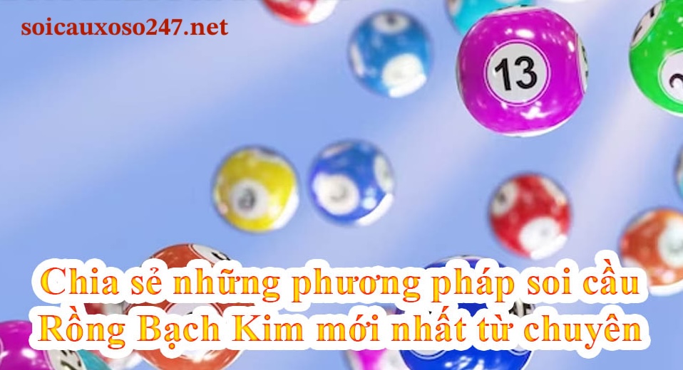 soi cầu rồng bạch kim chia sẻ cách dự đoán chuẩn xác