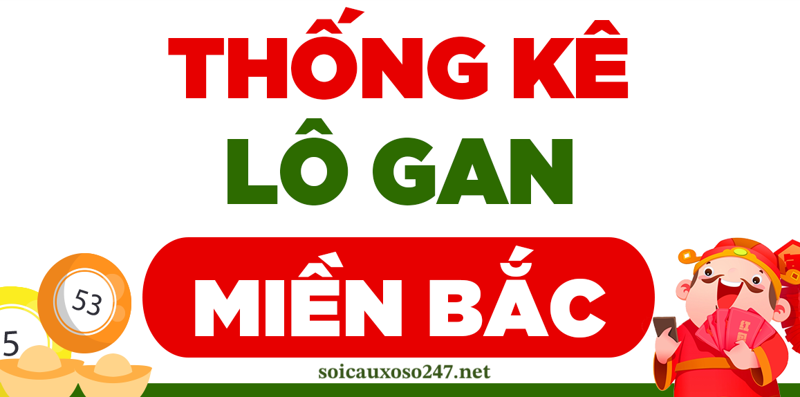 thống kê lô gan chuẩn xác để tăng khả năng trúng