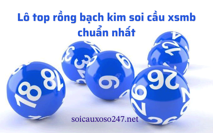 lô top rồng bạch kim chuẩn xác